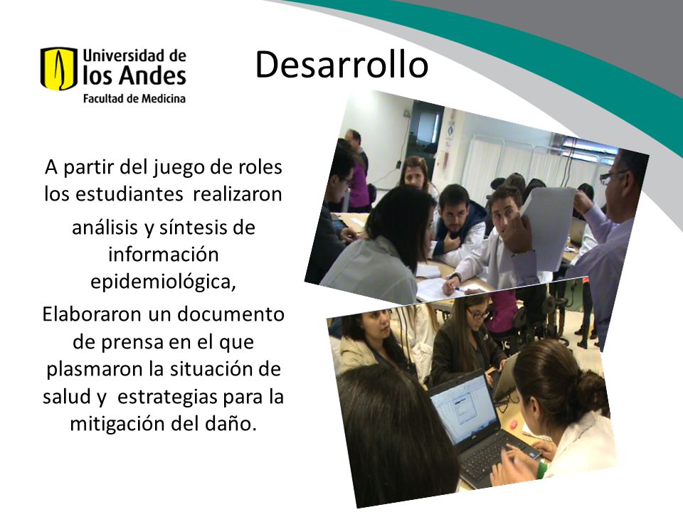 Desarrollo A partir del juego de roles los estudiantes realizaron