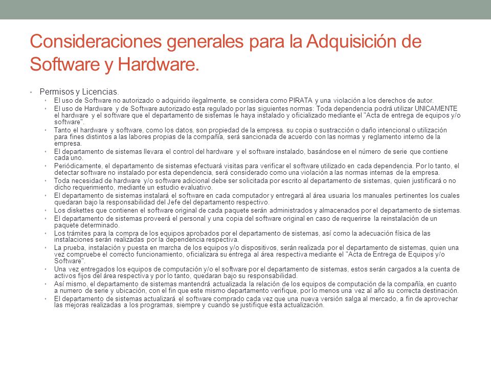Consideraciones generales para la Adquisición de Software y Hardware.