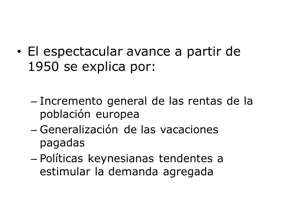 El espectacular avance a partir de 1950 se explica por: