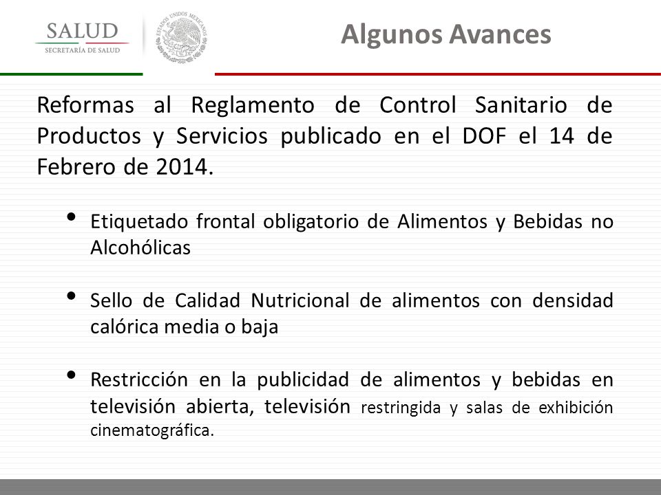 Algunos Avances Reformas al Reglamento de Control Sanitario de Productos y Servicios publicado en el DOF el 14 de Febrero de