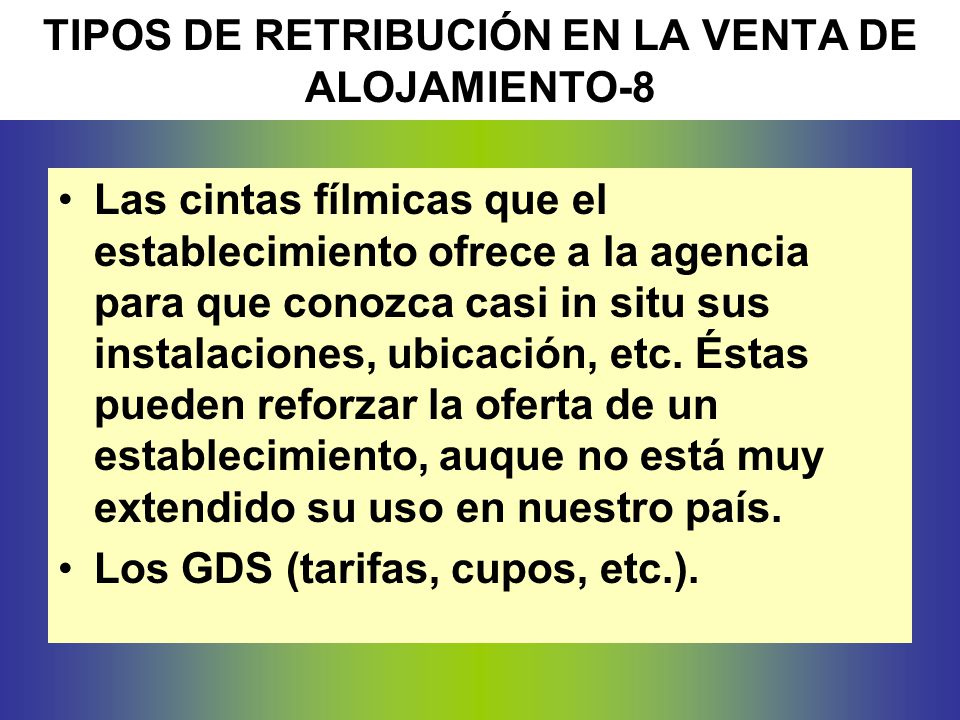 TIPOS DE RETRIBUCIÓN EN LA VENTA DE ALOJAMIENTO-8
