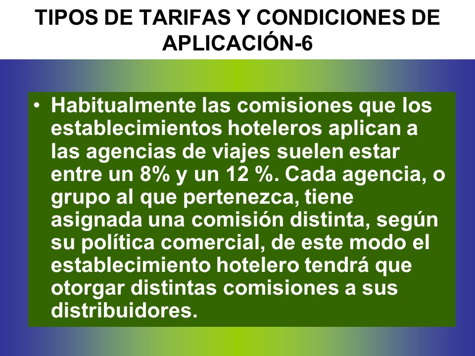TIPOS DE TARIFAS Y CONDICIONES DE APLICACIÓN-6
