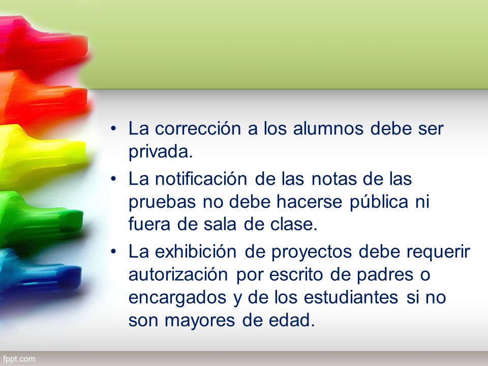 La corrección a los alumnos debe ser privada.