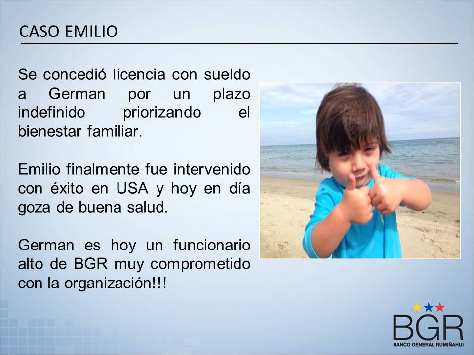 CASO EMILIO Se concedió licencia con sueldo a German por un plazo indefinido priorizando el bienestar familiar.