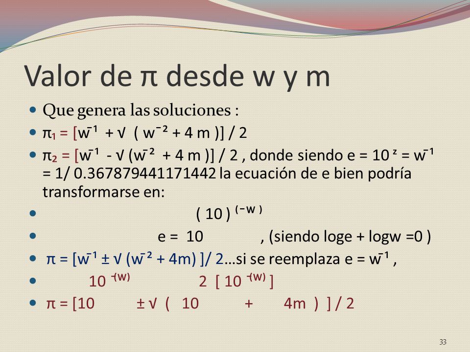 Valor de π desde w y m Que genera las soluciones :