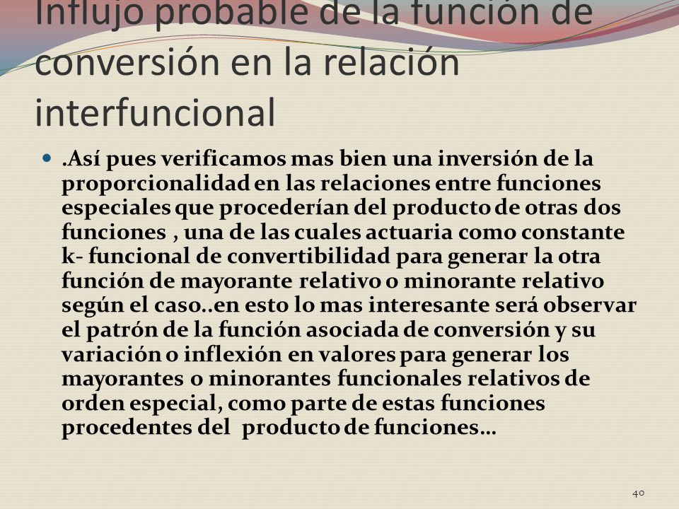 Influjo probable de la función de conversión en la relación interfuncional