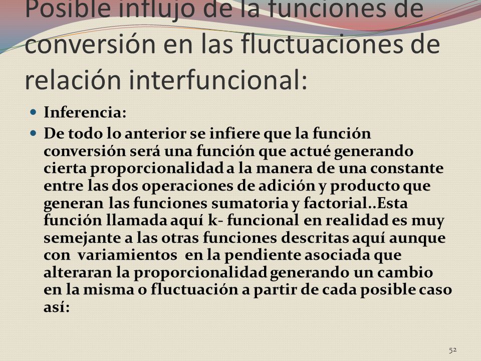 Posible influjo de la funciones de conversión en las fluctuaciones de relación interfuncional: