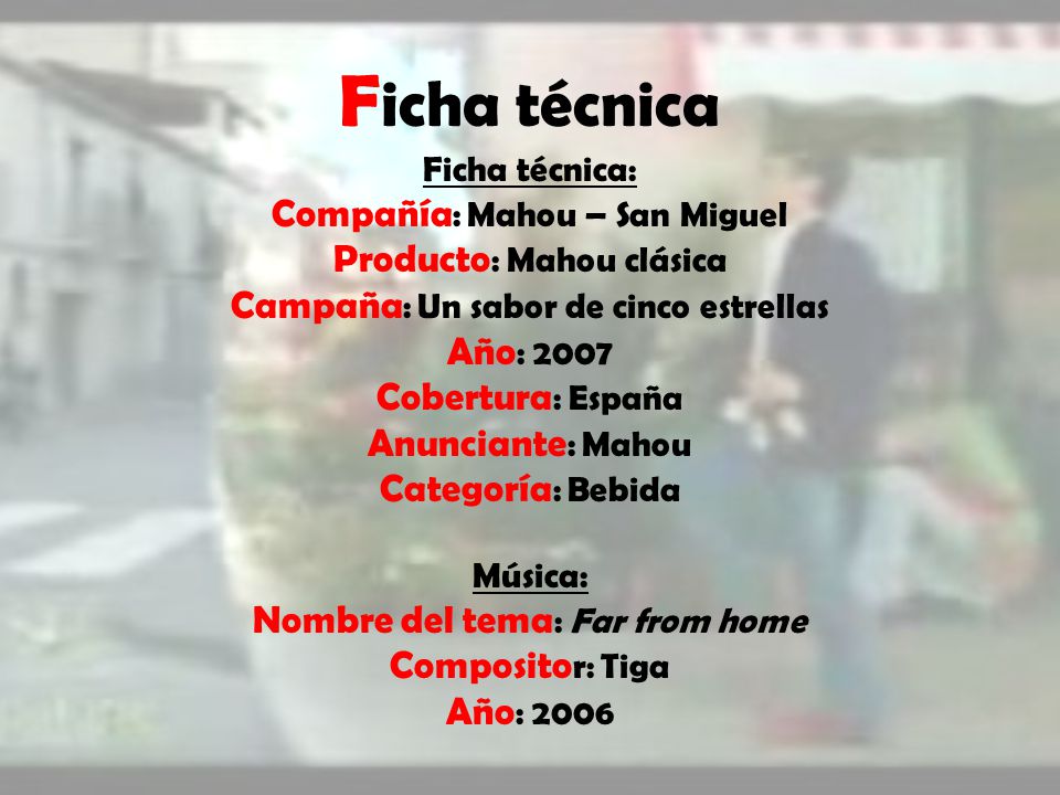 Ficha técnica Compañía: Mahou – San Miguel Producto: Mahou clásica