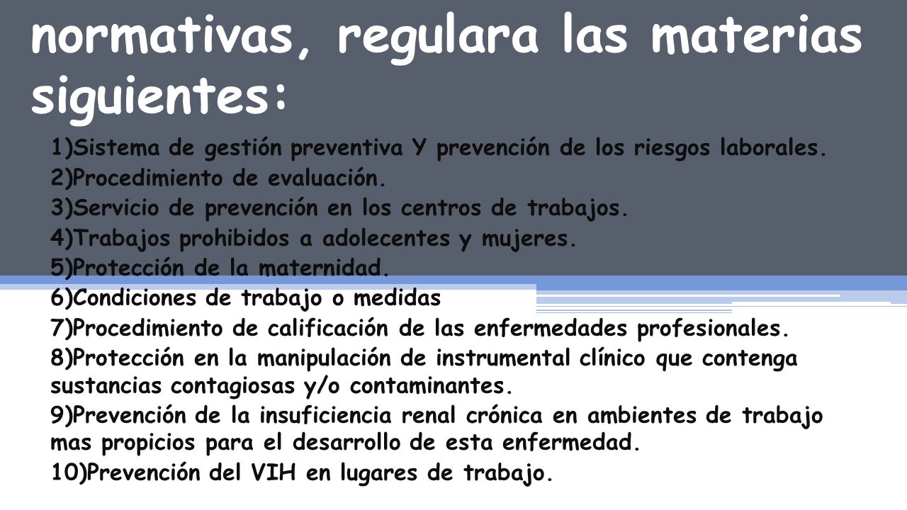 El MITRAB a través de las normativas, regulara las materias siguientes: