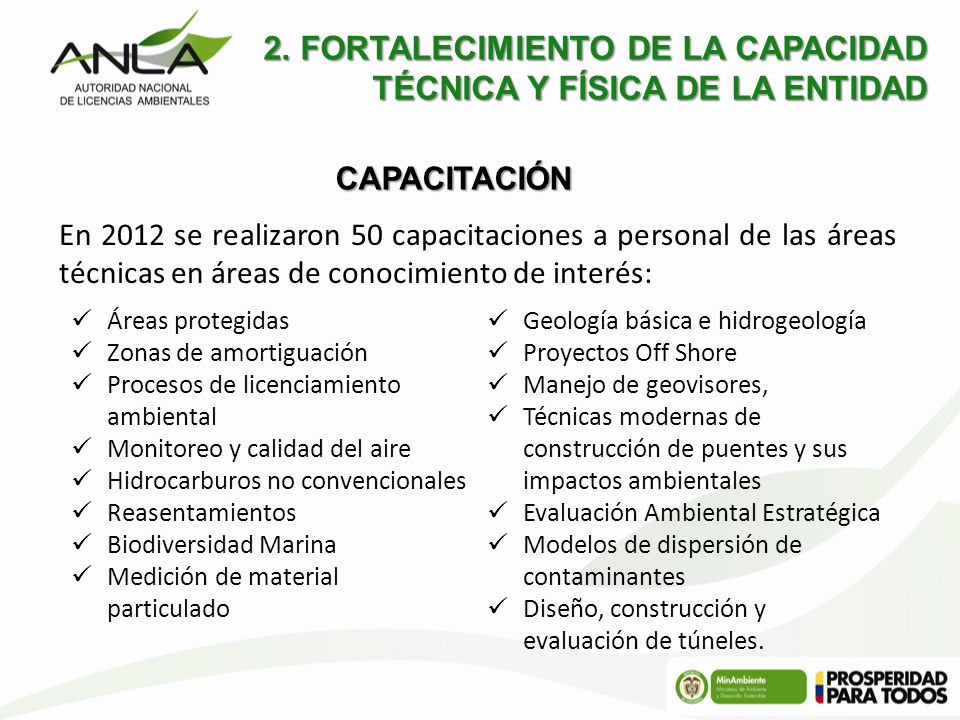 2. FORTALECIMIENTO DE LA CAPACIDAD TÉCNICA Y FÍSICA DE LA ENTIDAD
