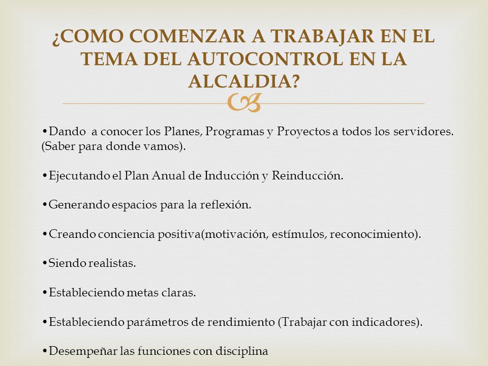 ¿COMO COMENZAR A TRABAJAR EN EL TEMA DEL AUTOCONTROL EN LA ALCALDIA