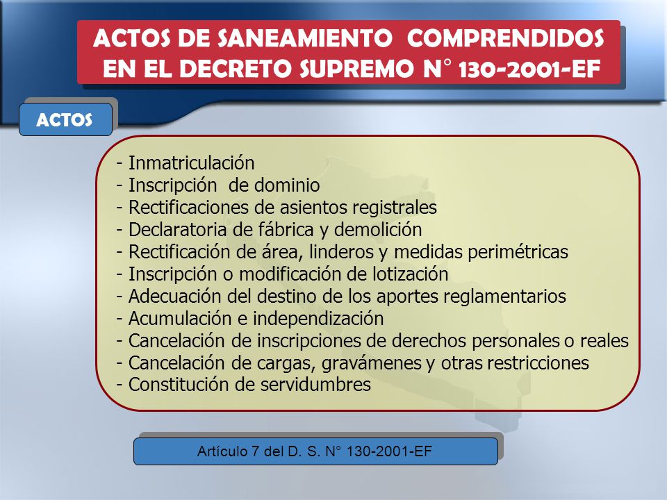 ACTOS DE SANEAMIENTO COMPRENDIDOS EN EL DECRETO SUPREMO N° EF