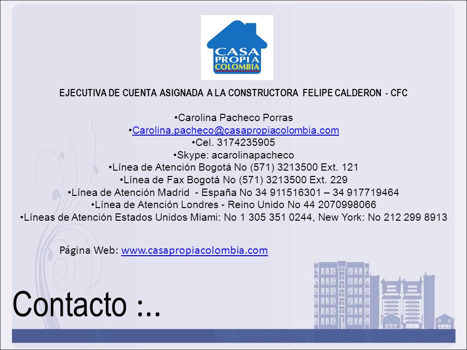 EJECUTIVA DE CUENTA ASIGNADA A LA CONSTRUCTORA FELIPE CALDERON - CFC