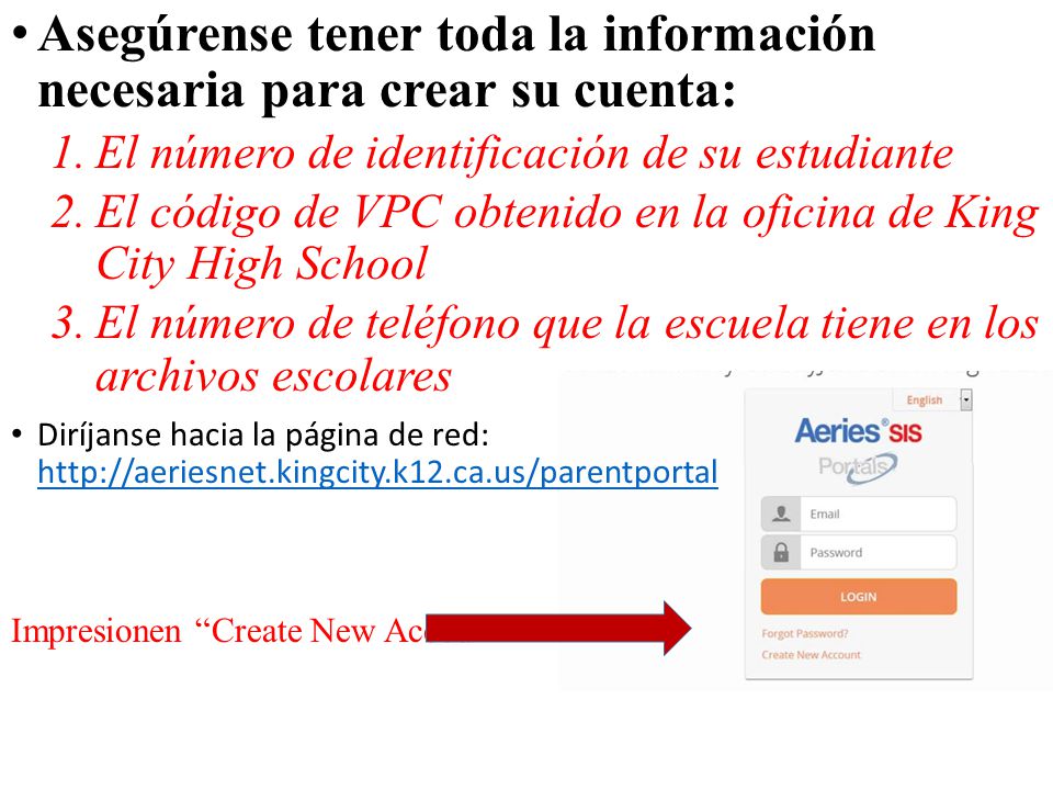 Asegúrense tener toda la información necesaria para crear su cuenta: