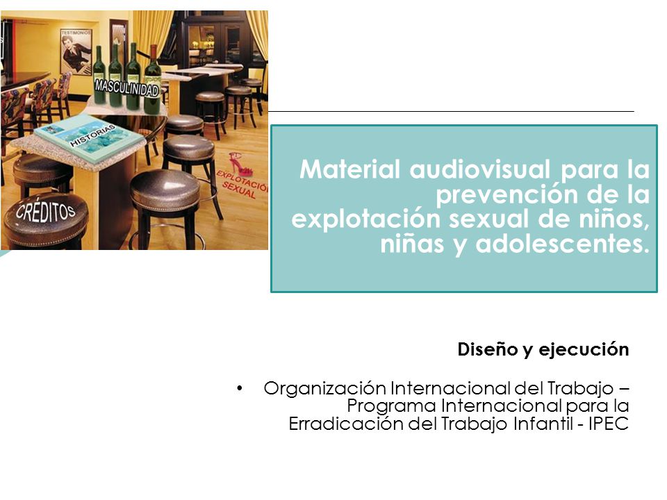Material audiovisual para la prevención de la explotación sexual de niños, niñas y adolescentes.