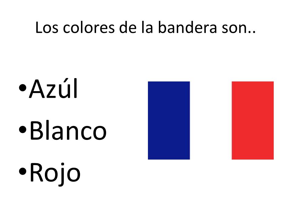 Los colores de la bandera son..