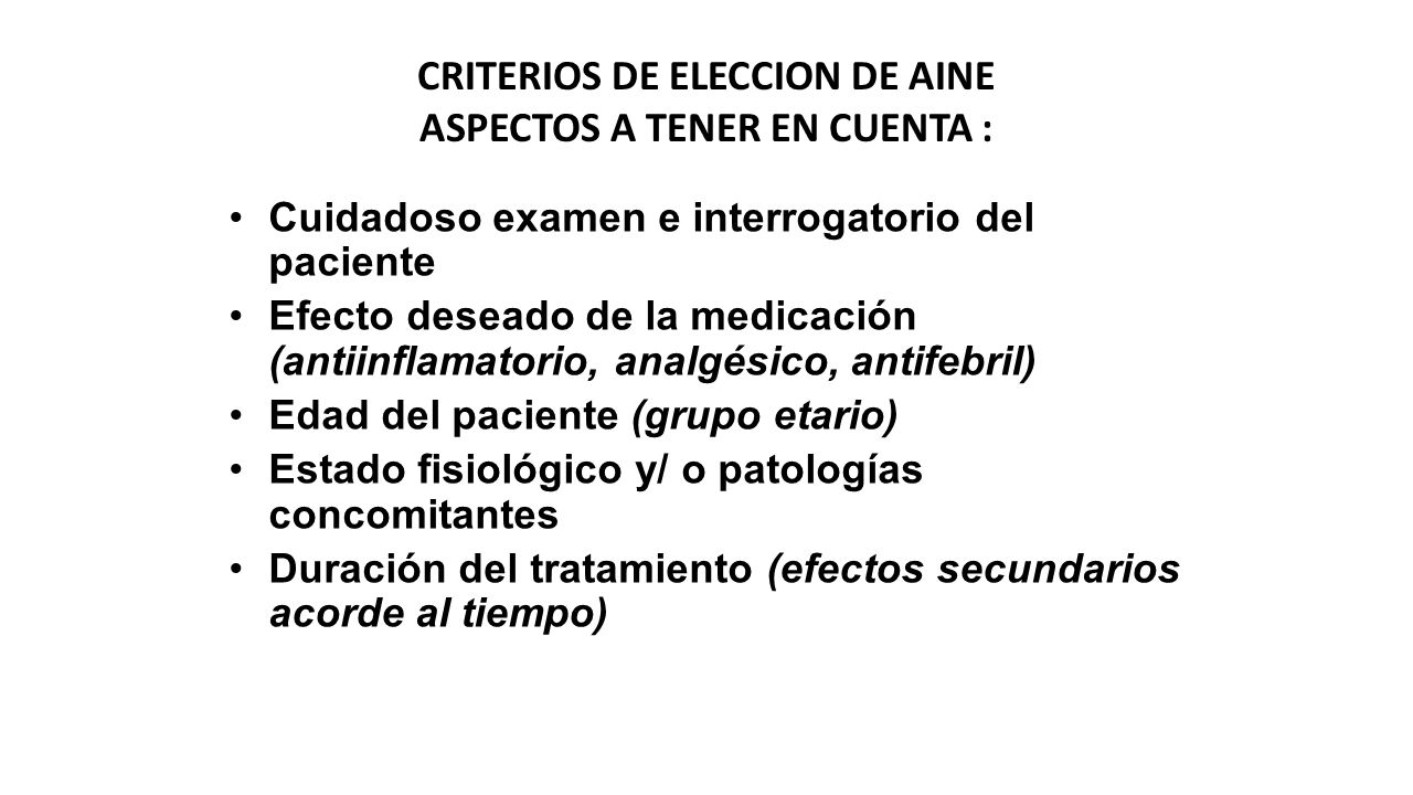 CRITERIOS DE ELECCION DE AINE ASPECTOS A TENER EN CUENTA :
