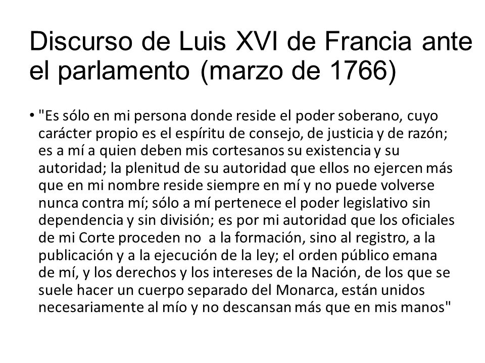Discurso de Luis XVI de Francia ante el parlamento (marzo de 1766)