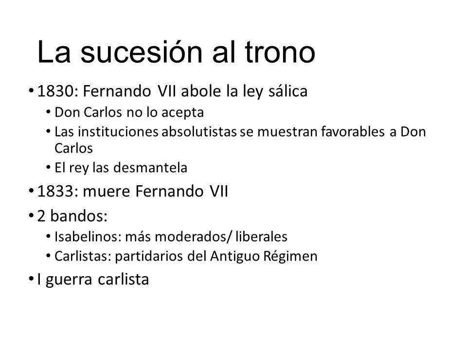 La sucesión al trono 1830: Fernando VII abole la ley sálica