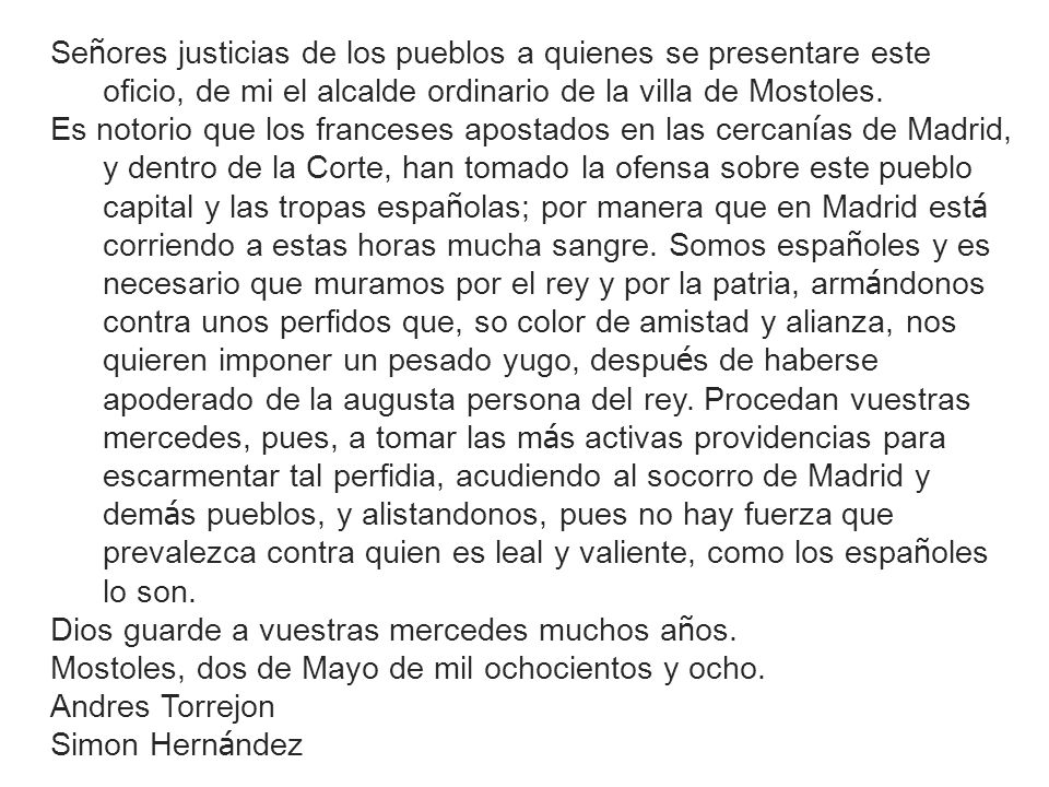 Señores justicias de los pueblos a quienes se presentare este oficio, de mi el alcalde ordinario de la villa de Mostoles.