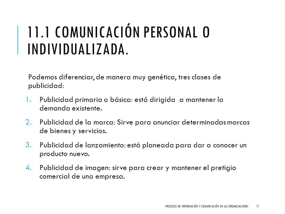 11.1 Comunicación personal o individualizada.