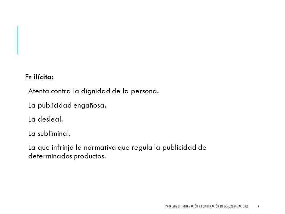 Atenta contra la dignidad de la persona. La publicidad engañosa.