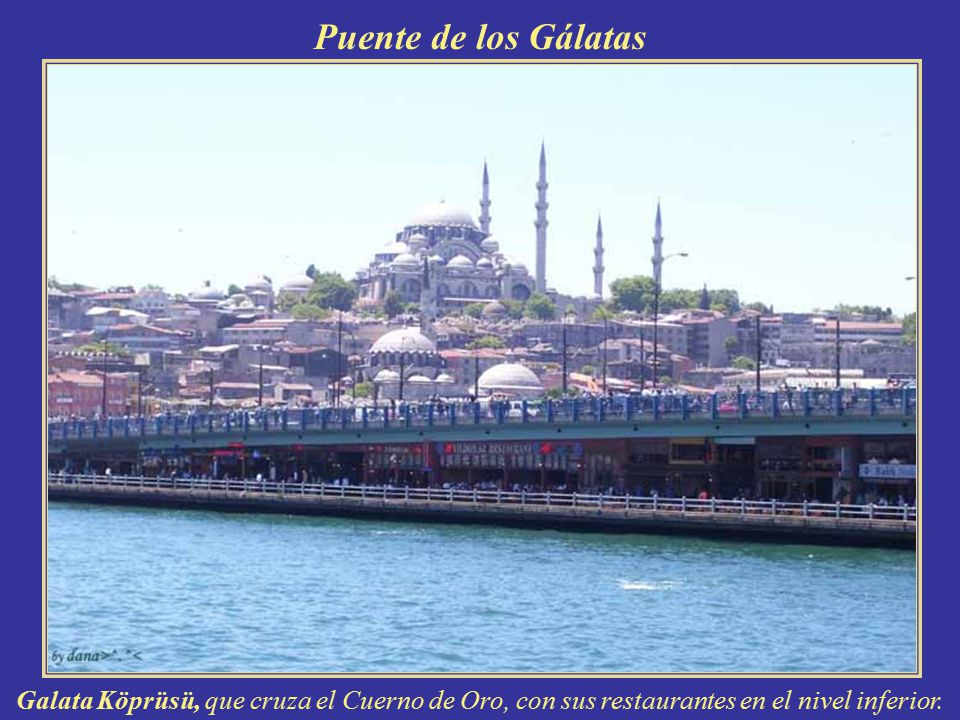 Puente de los Gálatas Galata Köprüsü, que cruza el Cuerno de Oro, con sus restaurantes en el nivel inferior.