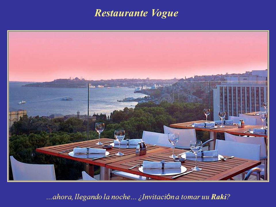…ahora, llegando la noche… ¿Invitación a tomar uu Raki