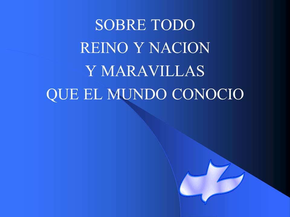 SOBRE TODO REINO Y NACION Y MARAVILLAS QUE EL MUNDO CONOCIO