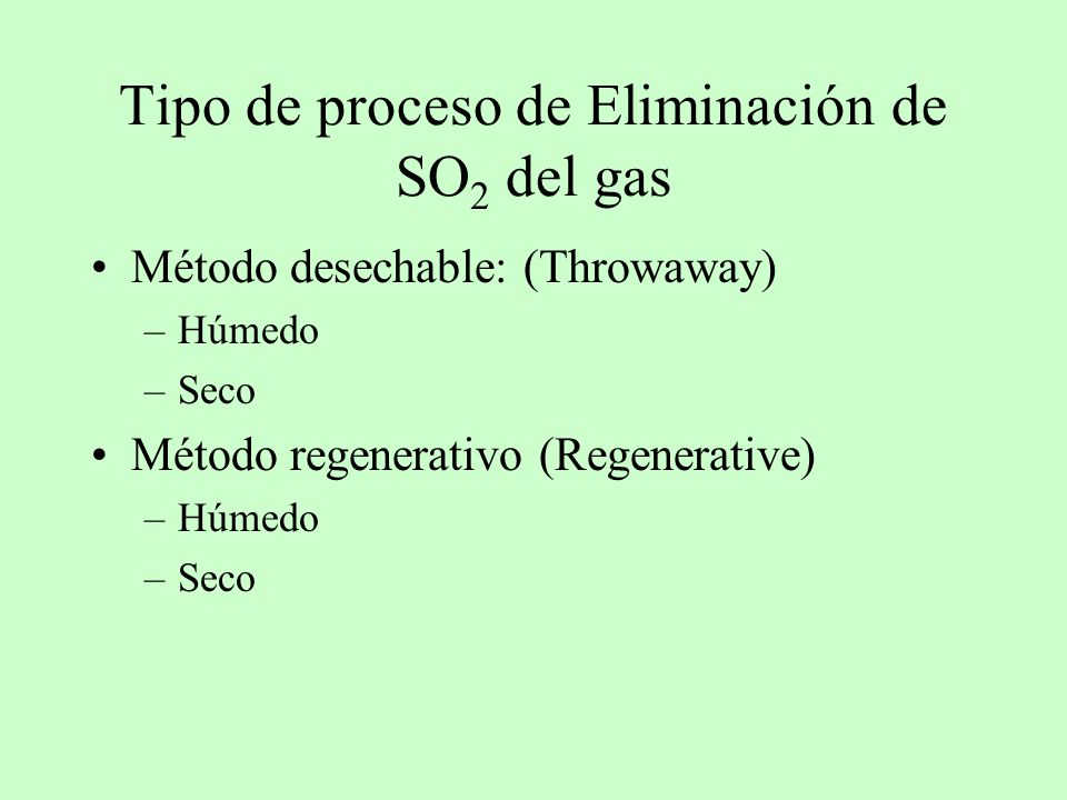 Tipo de proceso de Eliminación de SO2 del gas