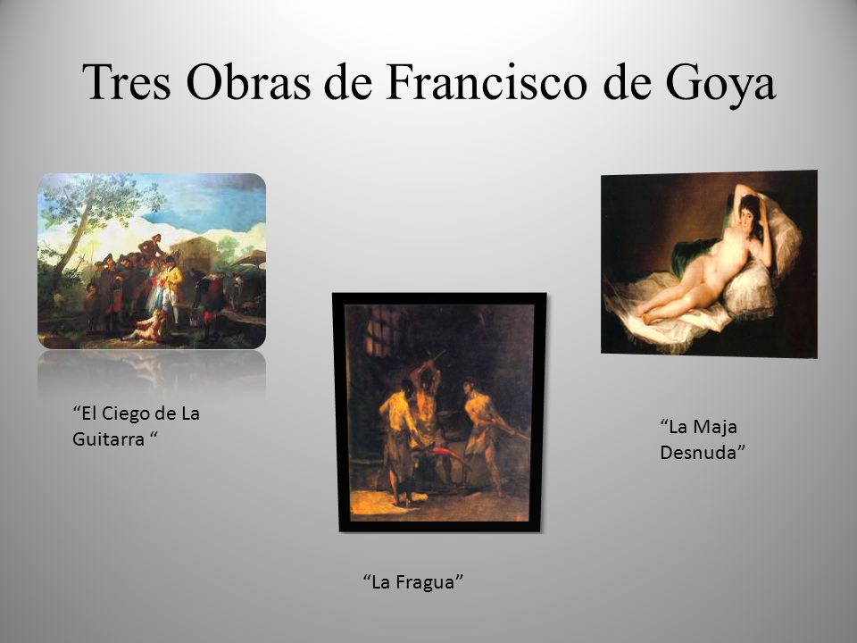 Tres Obras de Francisco de Goya