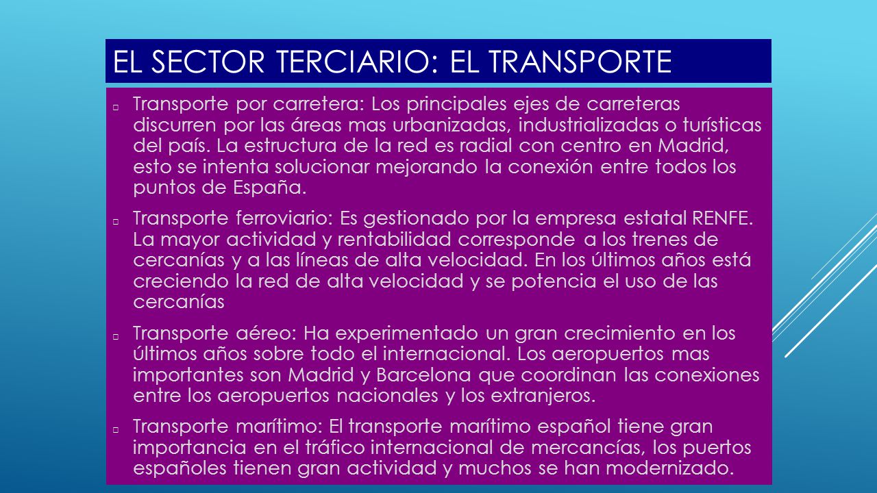 EL SECTOR TERCIARIO: EL TRANSPORTE