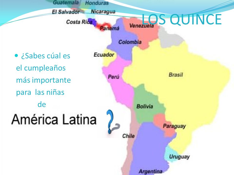 LOS QUINCE ¿Sabes cúal es el cumpleaños más importante para las niñas