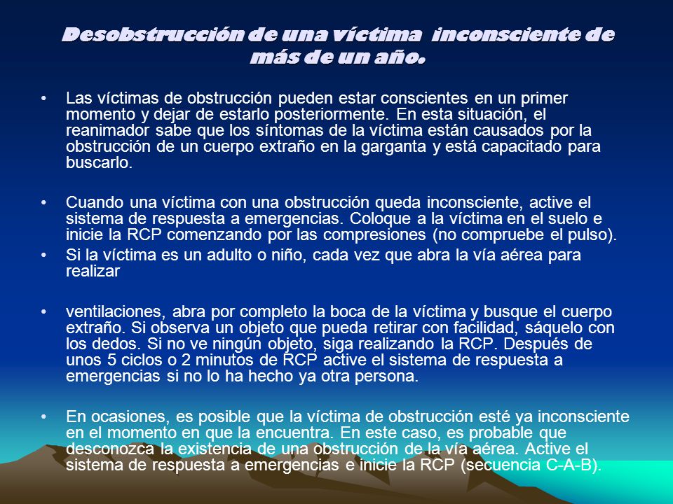 Desobstrucción de una víctima inconsciente de más de un año.