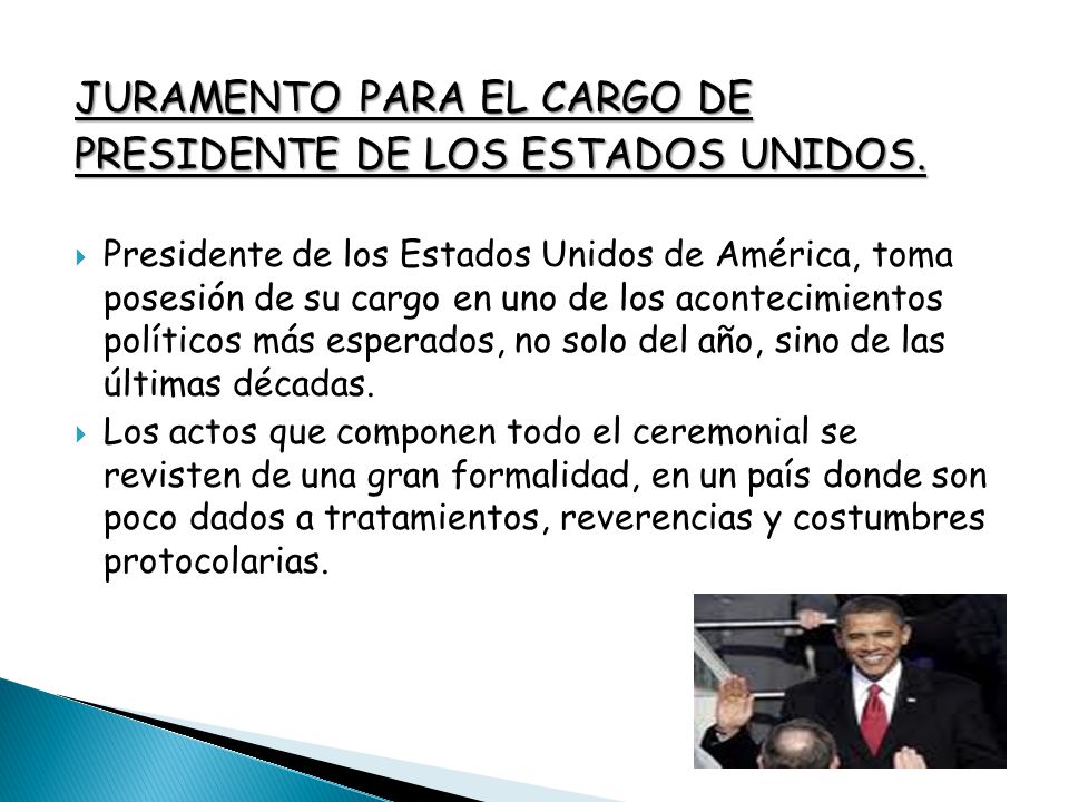 JURAMENTO PARA EL CARGO DE PRESIDENTE DE LOS ESTADOS UNIDOS.