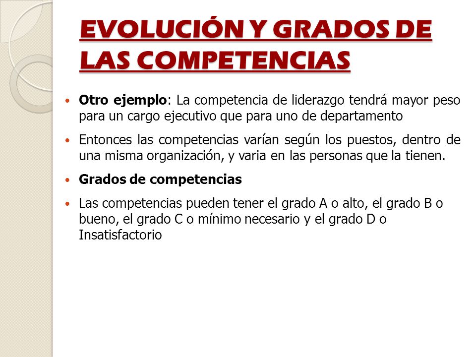 EVOLUCIÓN Y GRADOS DE LAS COMPETENCIAS