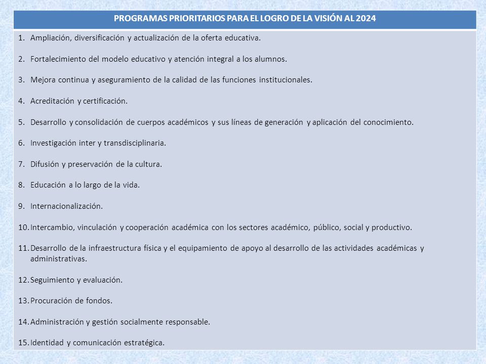 PROGRAMAS PRIORITARIOS PARA EL LOGRO DE LA VISIÓN AL 2024