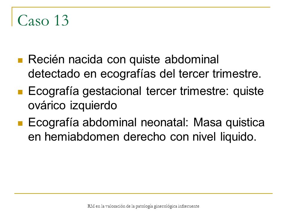 RM en la valoración de la patología ginecológica infrecuente