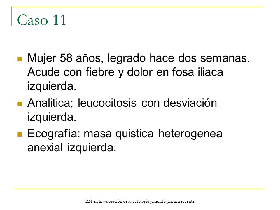 RM en la valoración de la patología ginecológica infrecuente
