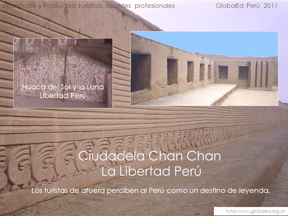 Los turistas de afuera perciben al Perú como un destino de leyenda.