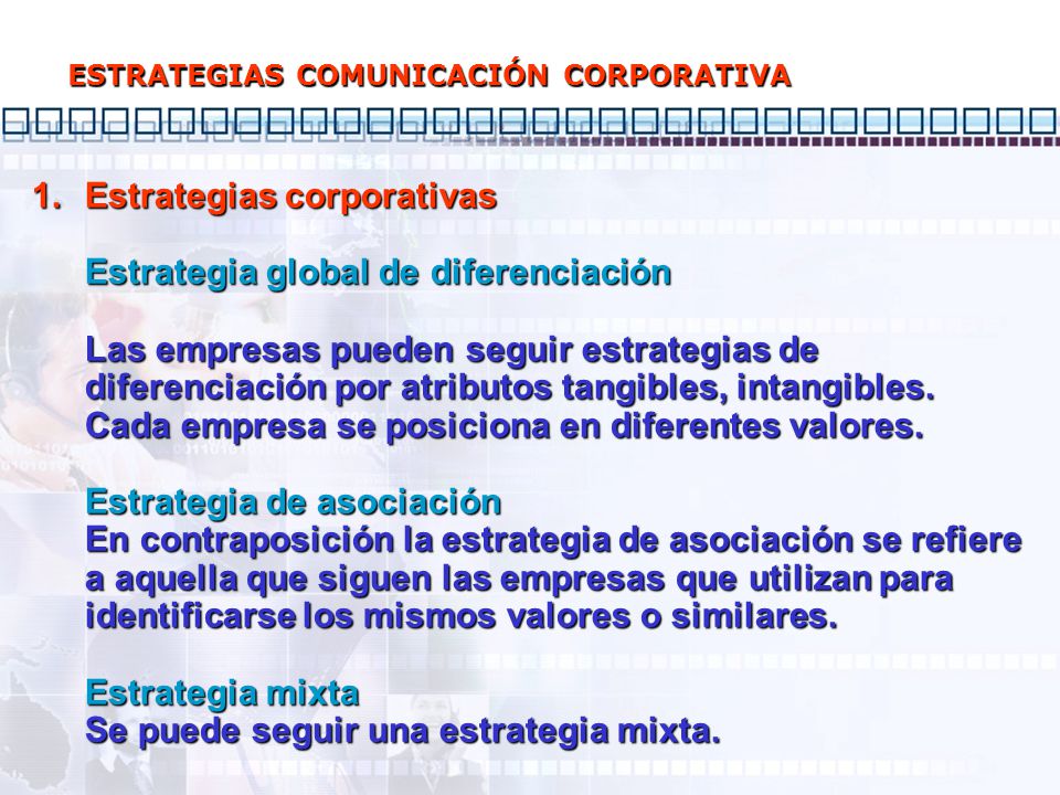 Estrategias corporativas Estrategia global de diferenciación