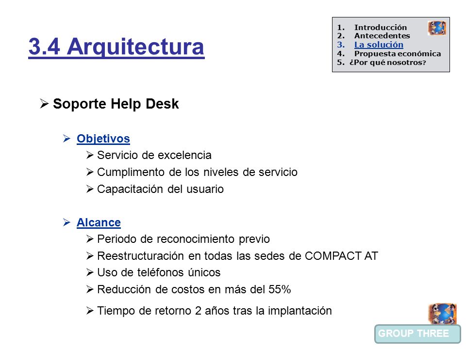 3.4 Arquitectura Soporte Help Desk Objetivos Servicio de excelencia