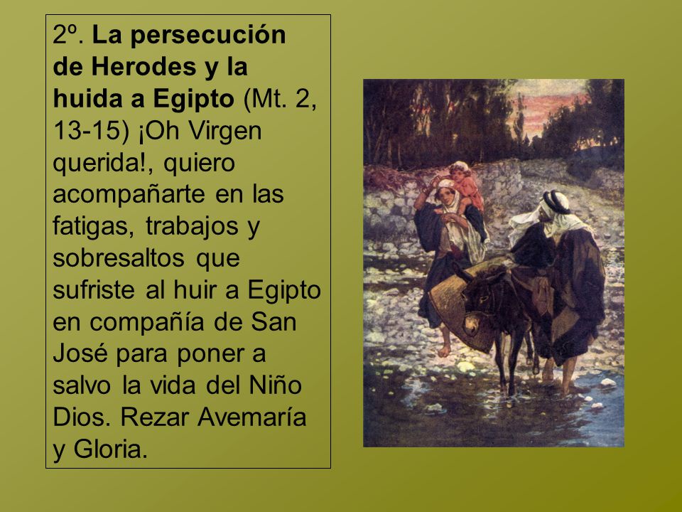 2º. La persecución de Herodes y la huida a Egipto (Mt
