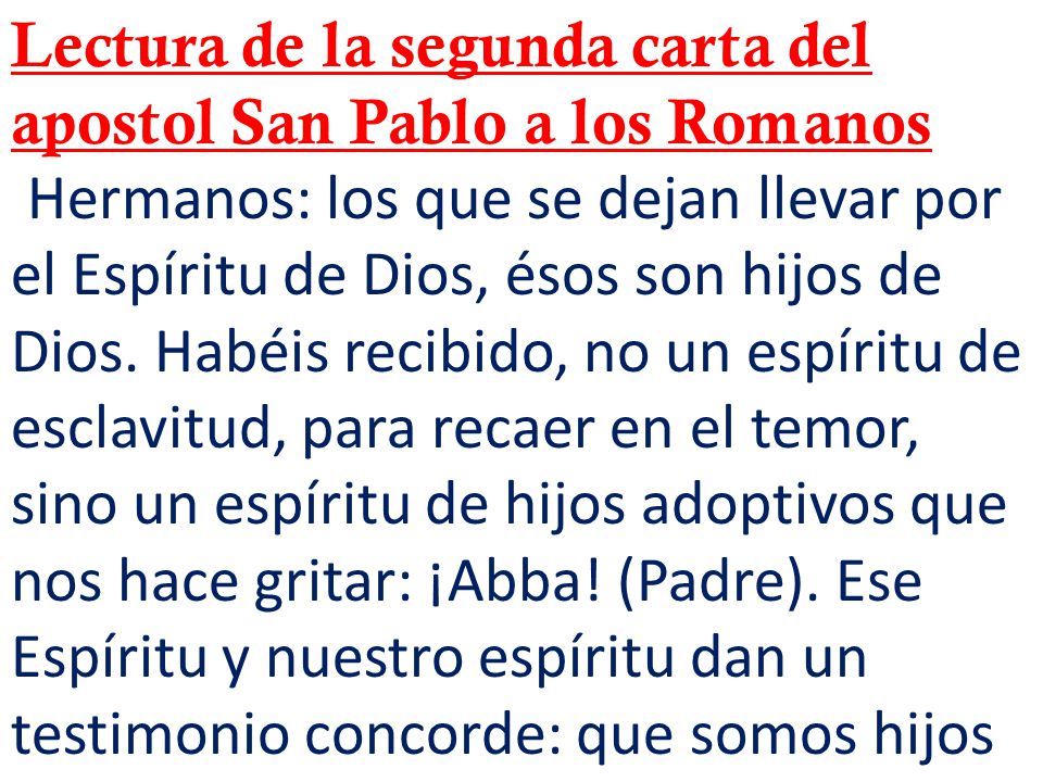 Lectura de la segunda carta del apostol San Pablo a los Romanos