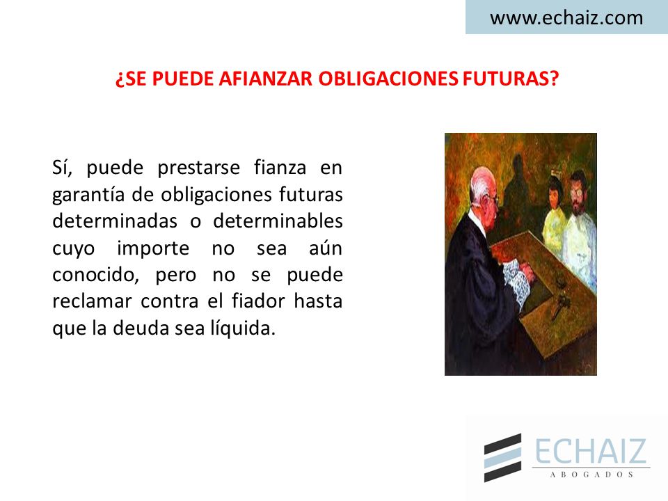 ¿SE PUEDE AFIANZAR OBLIGACIONES FUTURAS