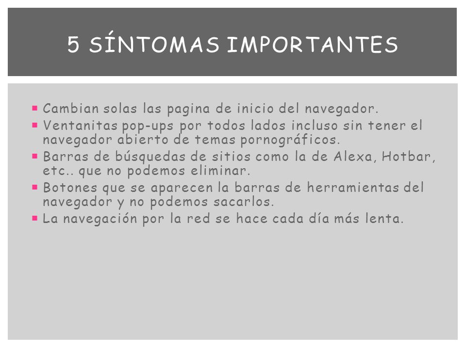 5 síntomas importantes Cambian solas las pagina de inicio del navegador.