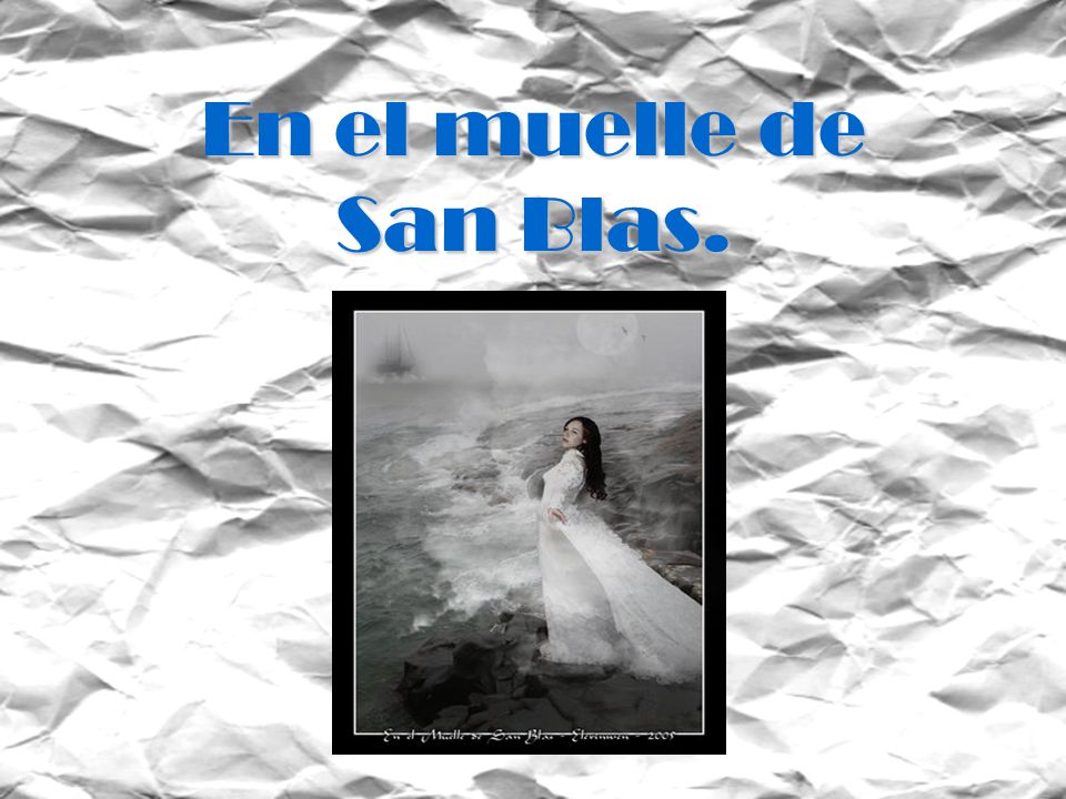 En el muelle de San Blas.
