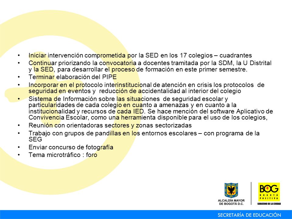 Iniciar intervención comprometida por la SED en los 17 colegios – cuadrantes