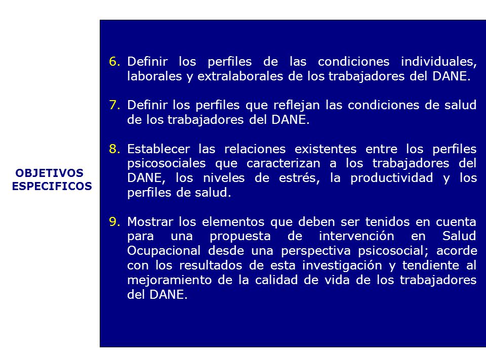 Definir los perfiles de las condiciones individuales, laborales y extralaborales de los trabajadores del DANE.
