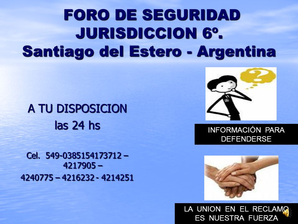 FORO DE SEGURIDAD JURISDICCION 6º. Santiago del Estero - Argentina